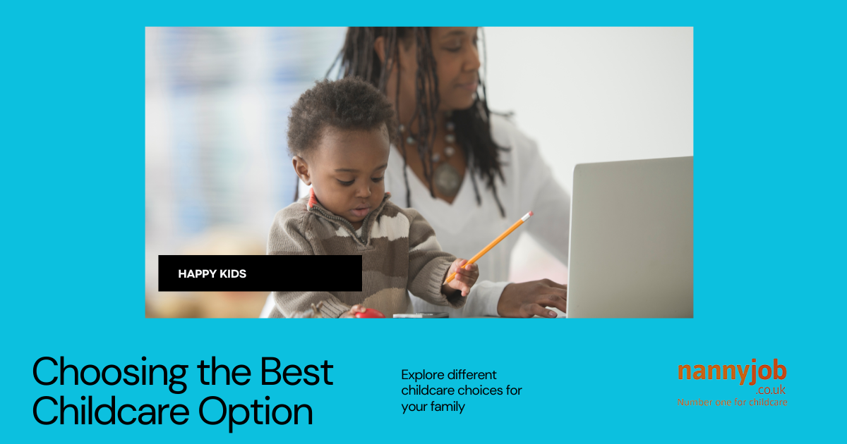 Understanding Different Types of Childcare—Which Option is Right for Your Family?